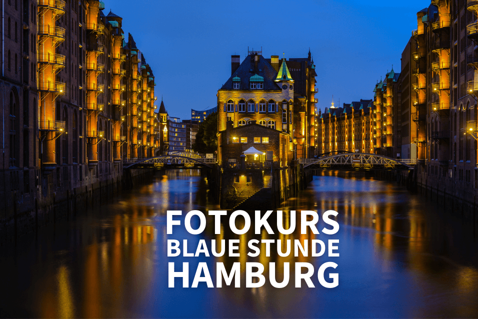 Fotokurs Blaue Stunde in Hamburg Fotokurs Blaue Stunde in Hamburg