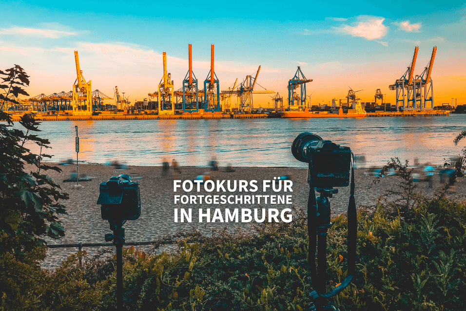 Fotokurs für Fortgeschrittene in Hamburg Fotokurs für Fortgeschrittene in Hamburg