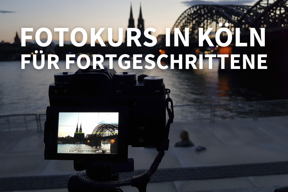 Fotokurs für Fortgeschrittene in Köln
